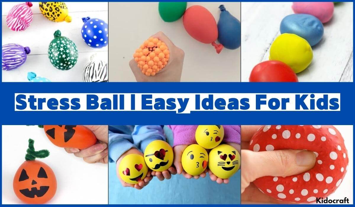 Stress Ball | Easy Ideas For Kids